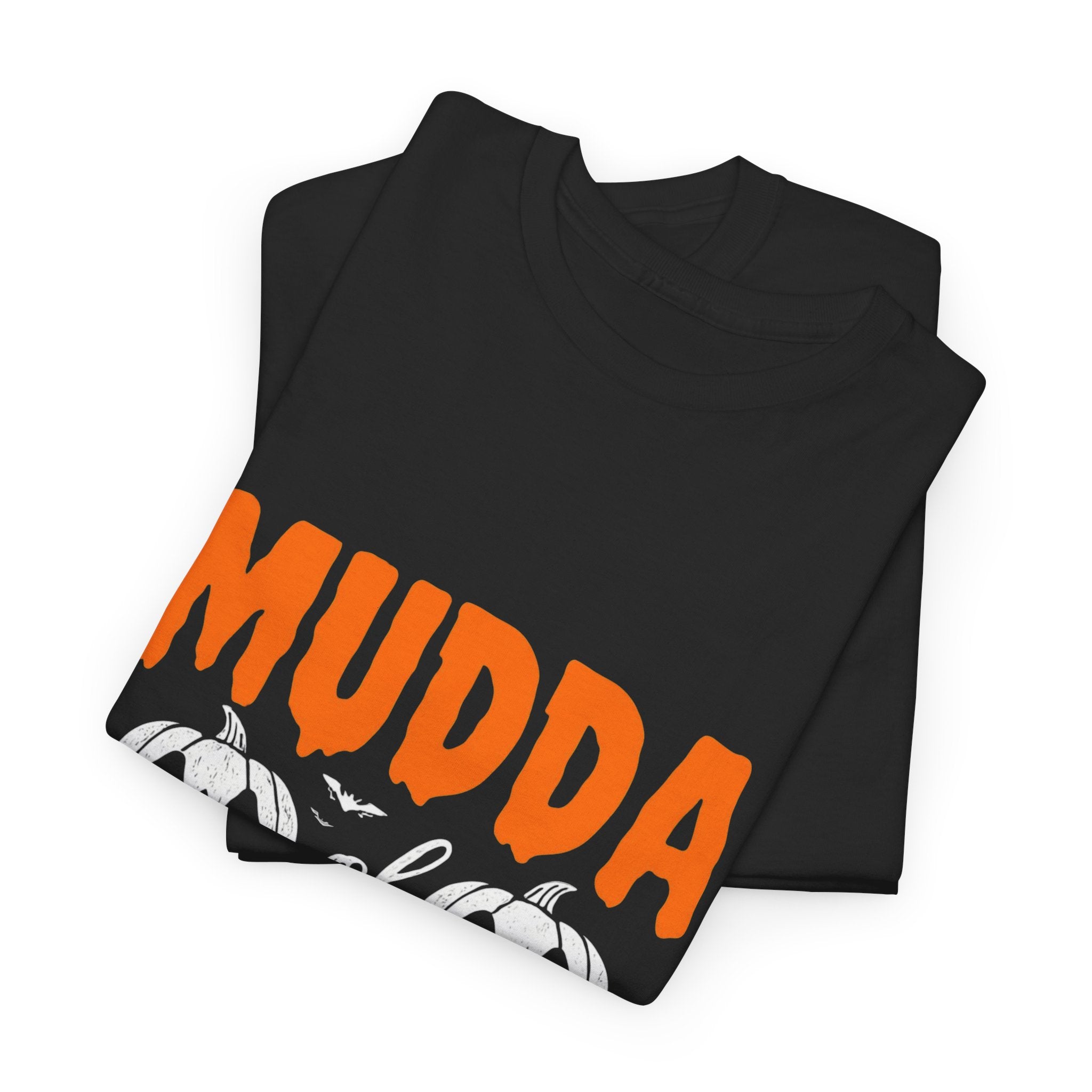 Mudda of Monsters Tee