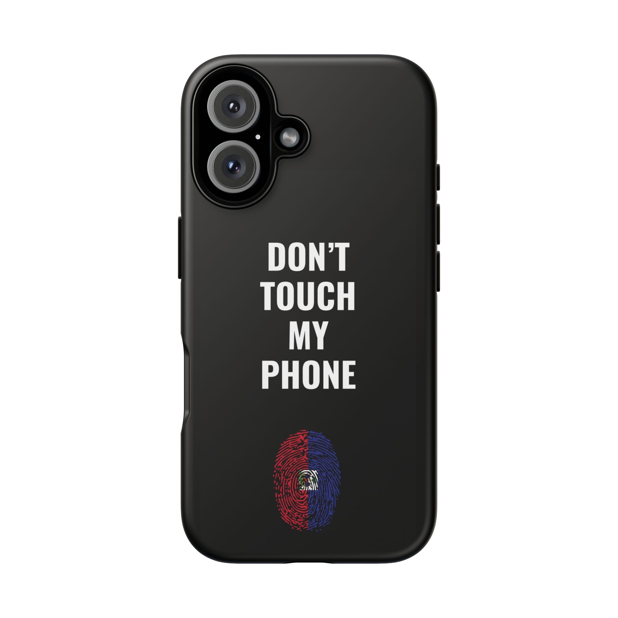 Don’t Touch My Phone – Haiti Flag Thumbprint Phone Case (Black)