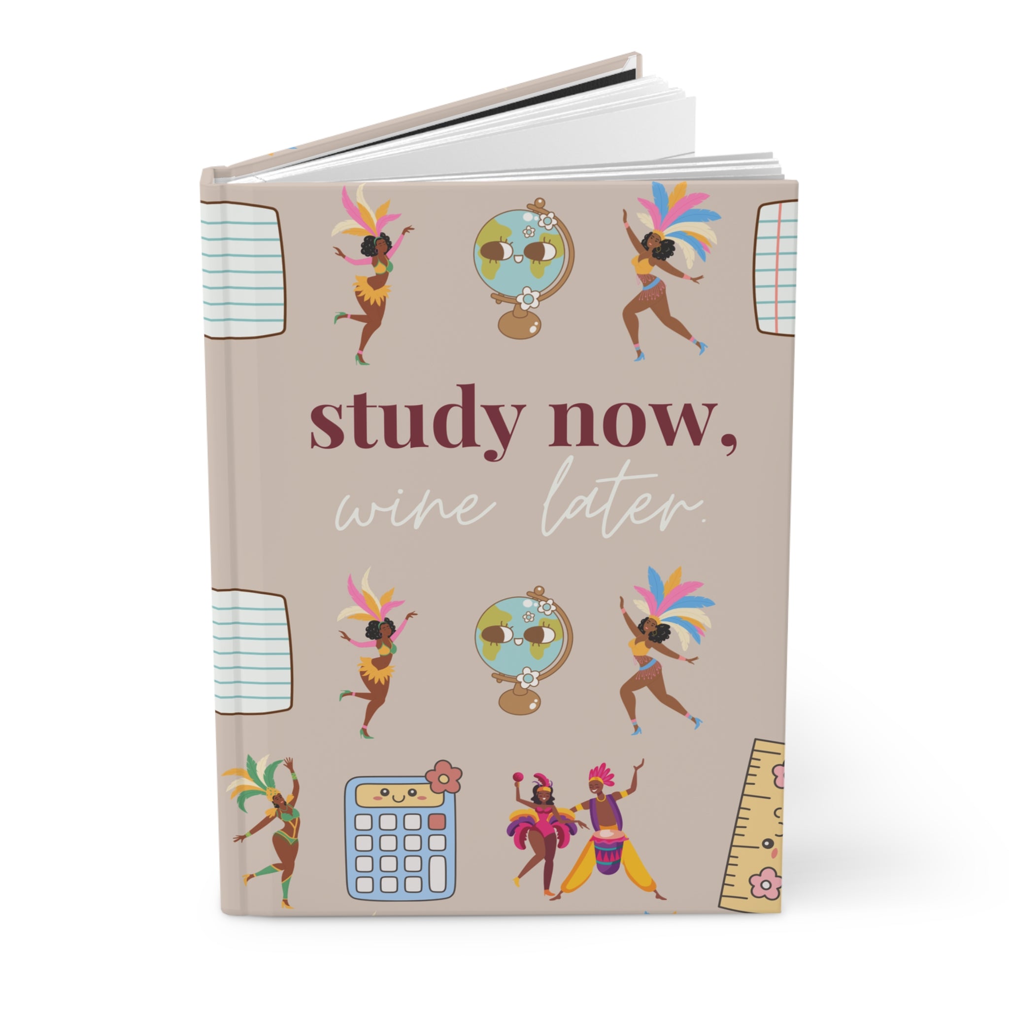 Study Now, Wine Later Hardcover Notebook