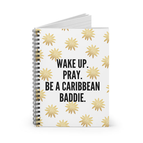 Be A Caribbean Baddie Spiral Notebook - Ruled Line