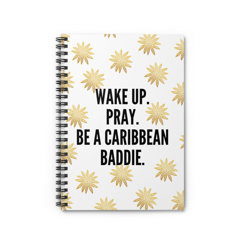 Be A Caribbean Baddie Spiral Notebook - Ruled Line