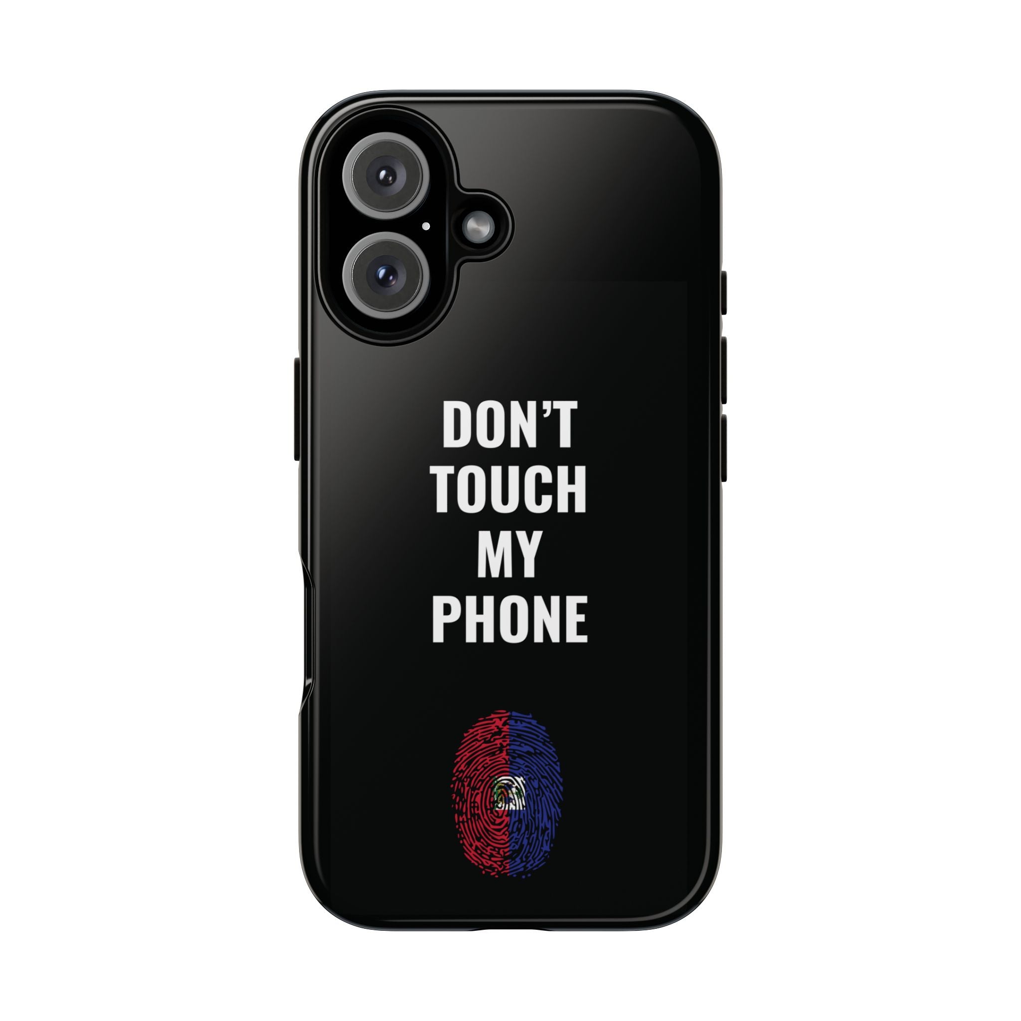 Don’t Touch My Phone – Haiti Flag Thumbprint Phone Case (Black)