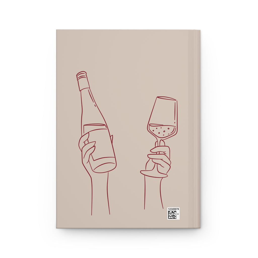 Study Now, Wine Later Hardcover Notebook